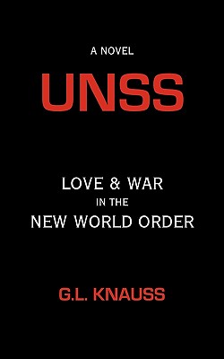 Unss: Love & War in the New World Order