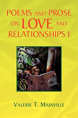 Poems and Prose on Love and Relationships