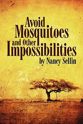 Avoid Mosquitoesand Other Impossibilities