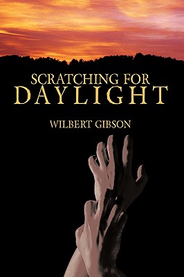 Scratching for Daylight