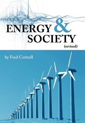 Energy & Society: The Relation Between Energy, Social Change, and Economic Development