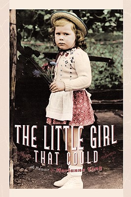 The Little Girl That Could: A Memoir