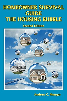 Homeowner Survival Guide: The Housing Bubble