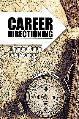 Career Directioning: A Practical Guide for Jobseekers