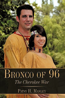 Bronco of 96: The Cherokee War