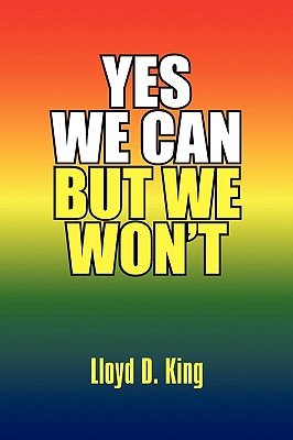 Yes We Can but We Won’t