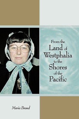 From the Land of Westphalia to the Shores of the Pacific