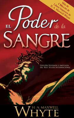 El Poder de la Sangre = The Power of the Blood