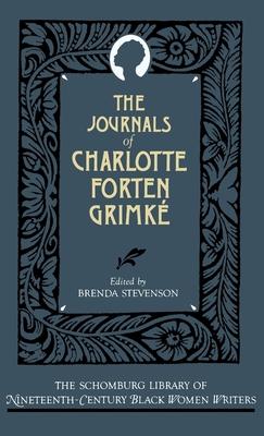 The Journals of Charlotte Forten Grimke