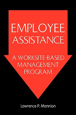 Employee Assistance: A Worksite-based Management Program