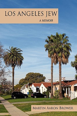 Los Angeles Jew: A Memoir