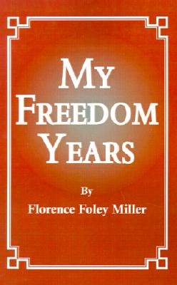 My Freedom Years