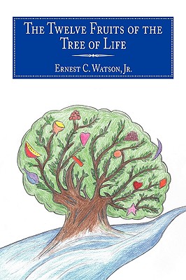 The Twelve Fruits of the Tree of Life