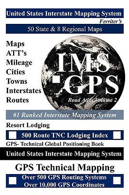 United States Road Atlas: United States Interstate Mapping System