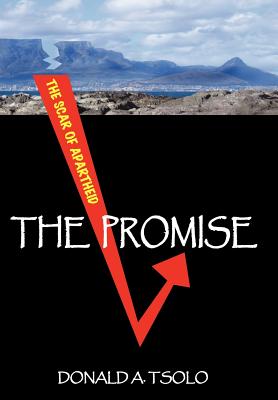 The Promise: Black Youth Confront the Cauldron of Apartheid