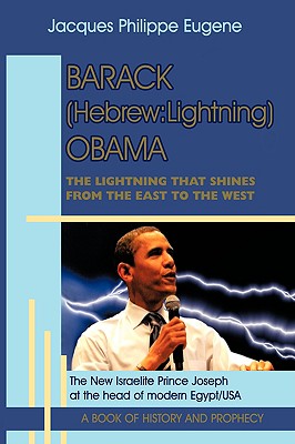 Barack (Hebrew:lightning) Obama