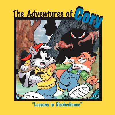 The Adventures of Cory: Lessons in Disobedience