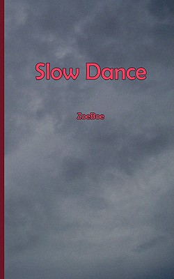 Slow Dance