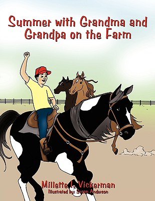 Summer With Grandma and Grandpa on the Farm