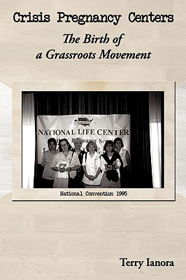 Crisis Pregnancy Centers: The Birth of a Grassroots Movement