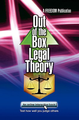 Out of the Box Legal Theory: An Online Interactive Book