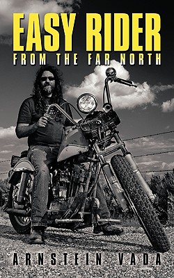 Easy Rider from the Far North