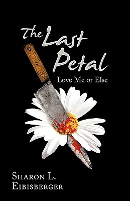 The Last Petal: Love Me or Else