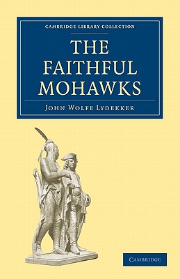 The Faithful Mohawks