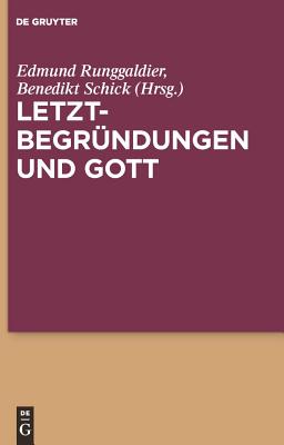 Letztbegr�ndungen Und Gott