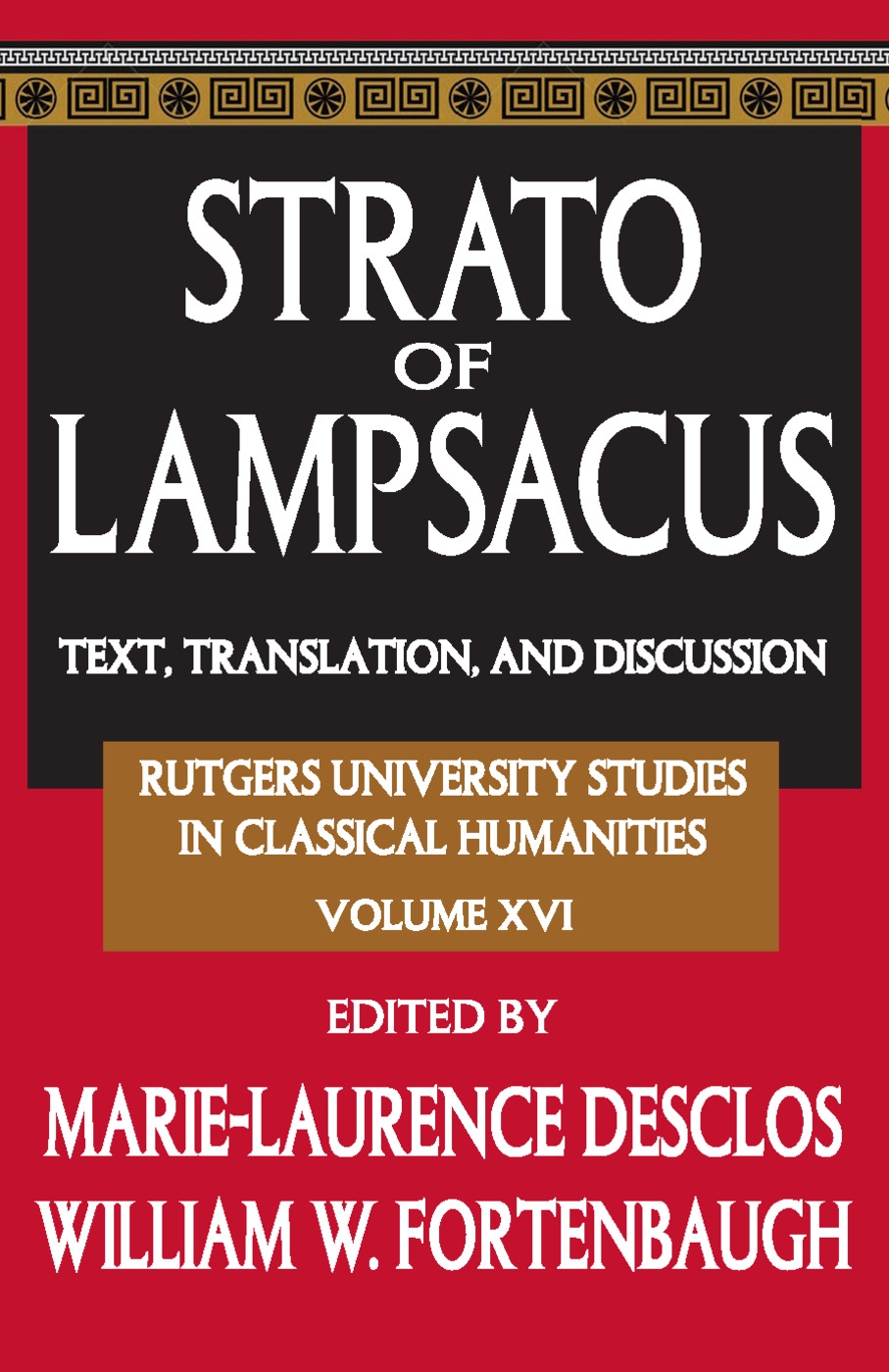 Strato of Lampsacus: Text, Translation, and Discussion