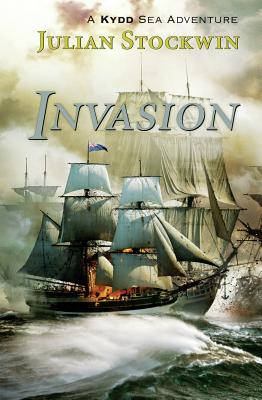 Invasion: A Kydd Sea Adventure