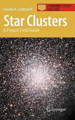 Star Clusters: A Pocket Field Guide With Astronomical Images by Jan Wisniewski