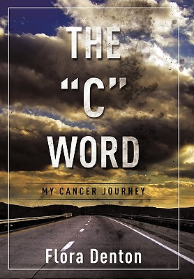 The C Word: My Cancer Journey