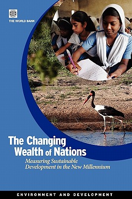 The Changing Wealth of Nations: Measuring Sustainable Development in the New Millennium