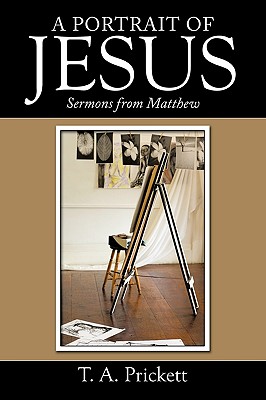 A Portrait of Jesus: Sermons from Matthew