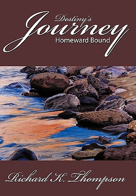 Destiny’s Journey: Homeward Bound