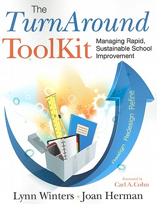 The TurnAround ToolKit: Managing Rapid, Sustainable School Improvement