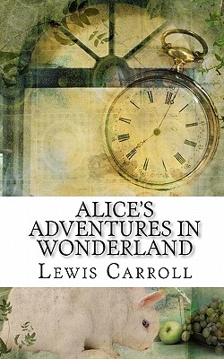 Alice’s Adventures in Wonderland