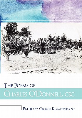 The Poems of Charles O’Donnell, CSC