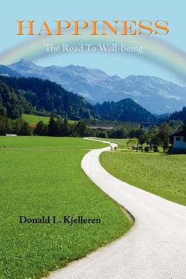 Happiness: the Road to Well-being