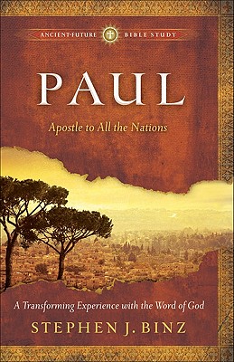 Paul: Apostle to All the Nations