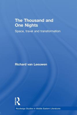 The Thousand and One Nights: Space, Travel and Transformation