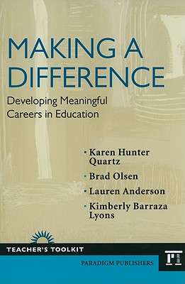 Making a Difference: Developing Meaningful Careers in Education