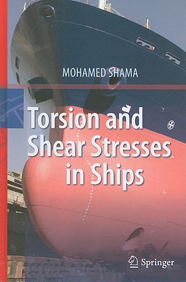 Torsion and Shear Stresses in Ships