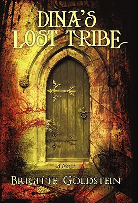 Dina’s Lost Tribe: A Novel