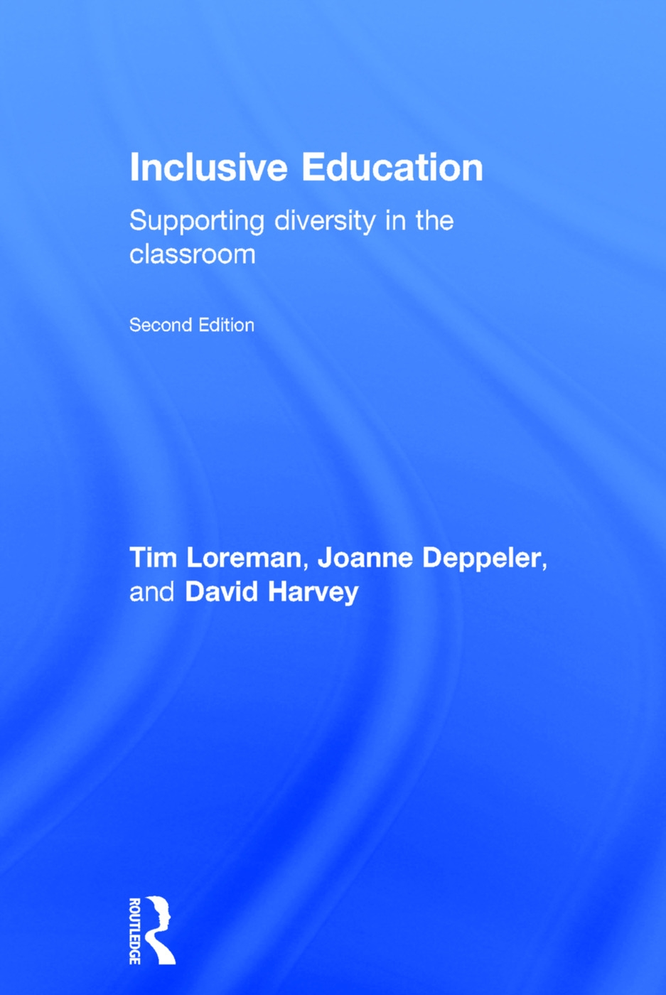 Inclusive Education: A Practical Guide to Supporting Diversity in the Classroom