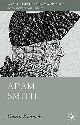 Adam Smith: A Moral Philosopher and His Political Economy