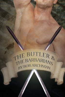 The Butler & the Barbarians