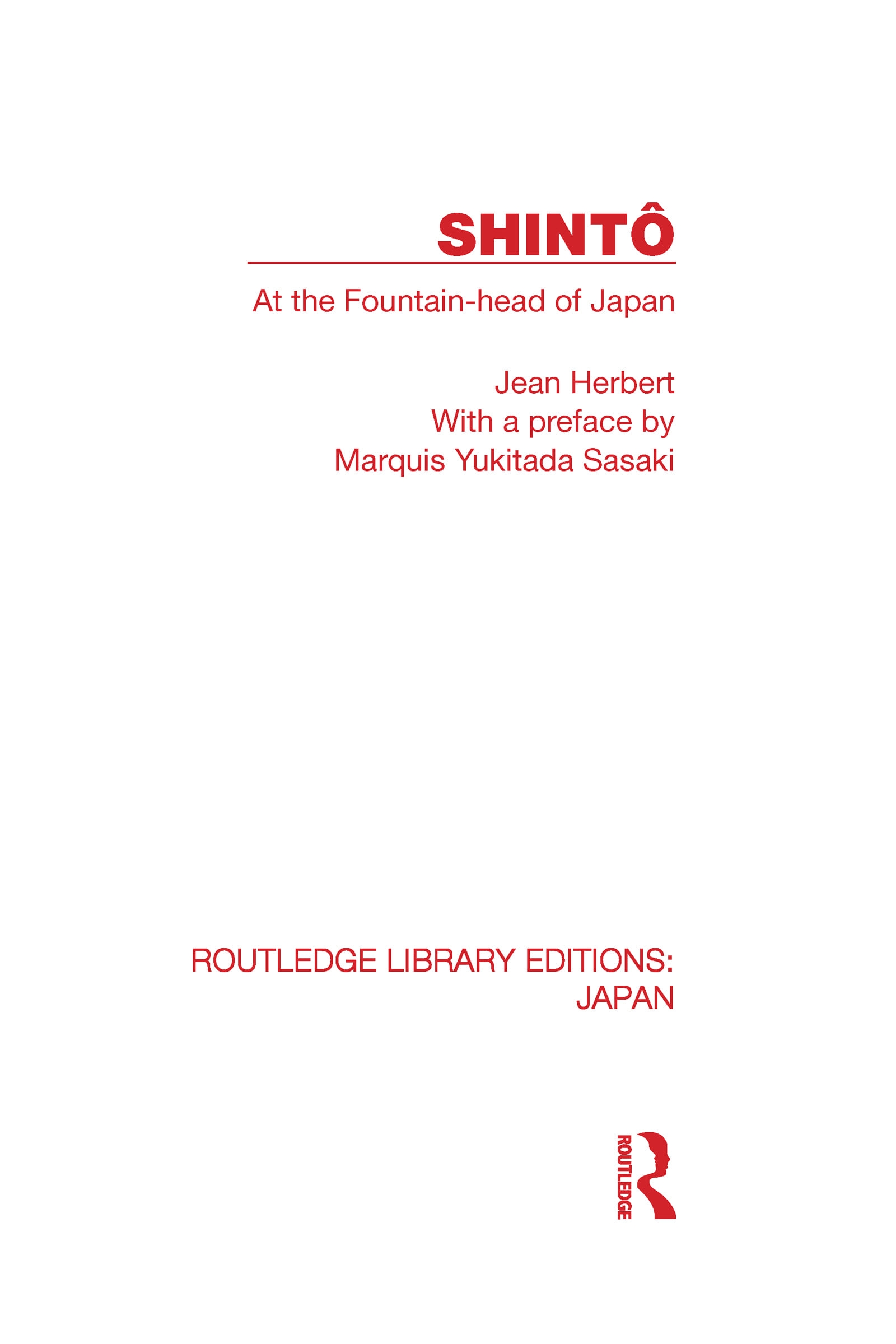 Shinto: At the Fountain-head of Japan