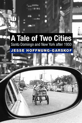 A Tale of Two Cities: Santo Domingo and New York After 1950